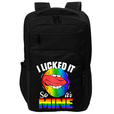I Licked It So Its Mine Funny Rainbow Lips Funny Lgbt Saying Impact Tech Backpack