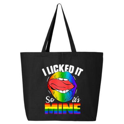 I Licked It So Its Mine Funny Rainbow Lips Funny Lgbt Saying 25L Jumbo Tote