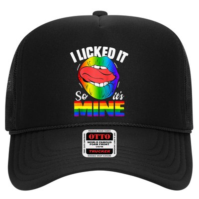 I Licked It So Its Mine Funny Rainbow Lips Funny Lgbt Saying Trucker Hat