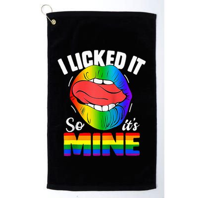 I Licked It So Its Mine Funny Rainbow Lips Funny Lgbt Saying Golf Towel