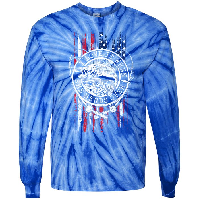 I Love It When She Bends Over Funny Fishing Usa Flag Gift Tie-Dye Long Sleeve Shirt