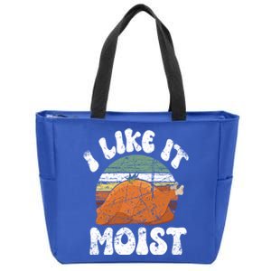 I Like It Moist Funny Thanksgiving Costume Turkey Leg Day Cute Gift Zip Tote Bag