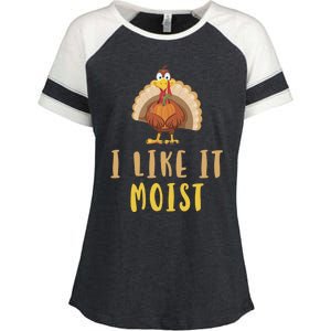 I Like It Moist Turkey Thanksgiving Funny Gift Enza Ladies Jersey Colorblock Tee