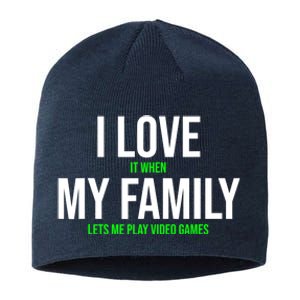 I Love It When My Family Lets Me Play Video Games Funny Sustainable Beanie