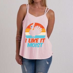 I Like It Moist Turkey Funny Thanksgiving Adult Gift Women's Strappy Tank