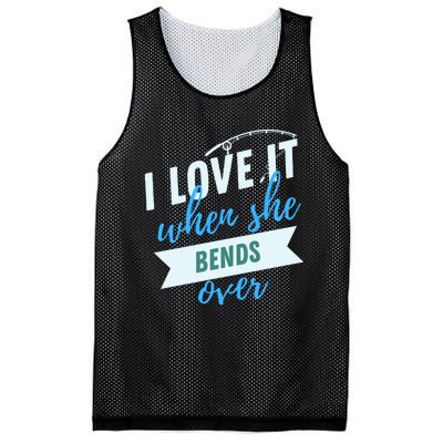 I Love It When She Bends Over Fishing Mesh Reversible Basketball Jersey Tank