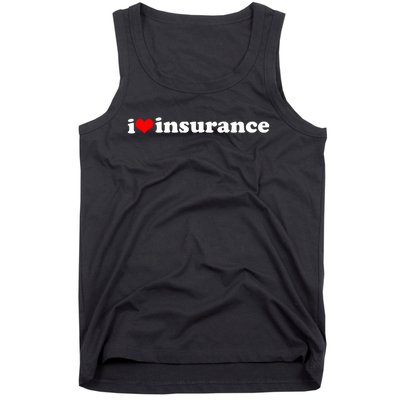 I Love Insurance Tank Top