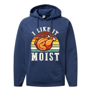 I Like It Moist Funny Thanksgiving Costume Turkey Leg Day Cute Gift Performance Fleece Hoodie