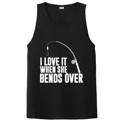 I Love It When She Bends Over Funny Fishing PosiCharge Competitor Tank