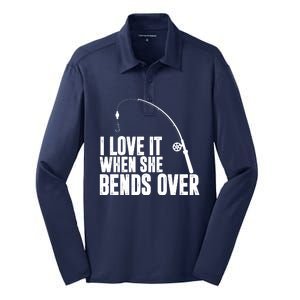 I Love It When She Bends Over Funny Fishing Silk Touch Performance Long Sleeve Polo