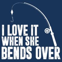 I Love It When She Bends Over Funny Fishing 16 in Basic Backpack