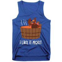 I Like It Moist Funny Thanksgiving Turkey Leg Day Gift Tank Top