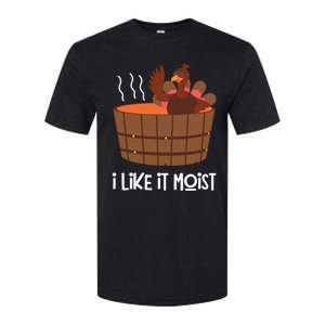 I Like It Moist Funny Thanksgiving Turkey Leg Day Gift Softstyle CVC T-Shirt