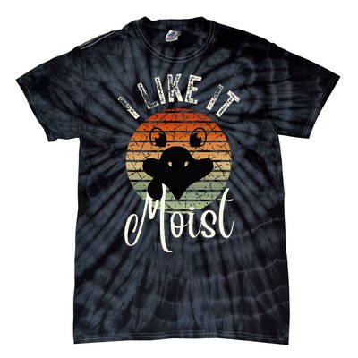 I Like It Moist Funny Thanksgiving Turkey Day Family Dinne Tie-Dye T-Shirt