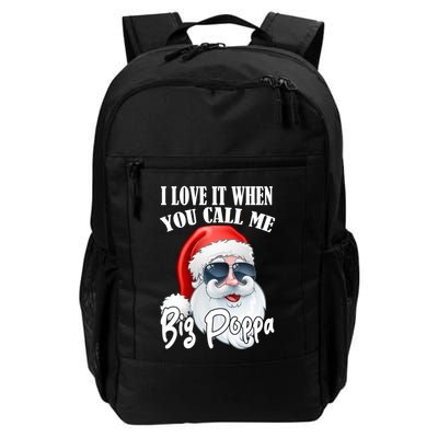 I Love It When You Call Me Big Poppa Funny Santa Claus Backpack