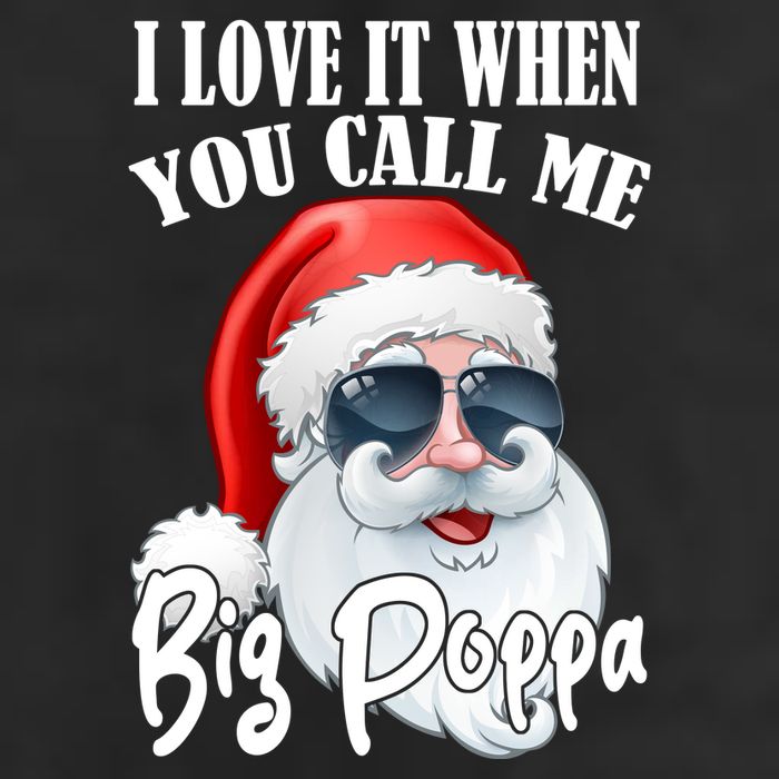 I Love It When You Call Me Big Poppa Funny Santa Claus Golf Towel