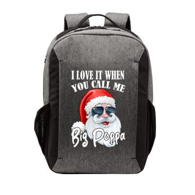 I Love It When You Call Me Big Poppa Funny Santa Claus Vector Backpack