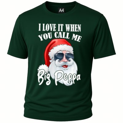 I Love It When You Call Me Big Poppa Funny Santa Claus Performance Shirt