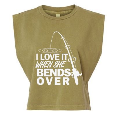 I Love It When She Bends Over Funny Fishing Garment-Dyed Women's Muscle Tee