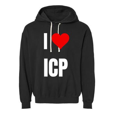 I Love Icp . Crypto Saying For The Blockchain And Token Nerd Garment-Dyed Fleece Hoodie
