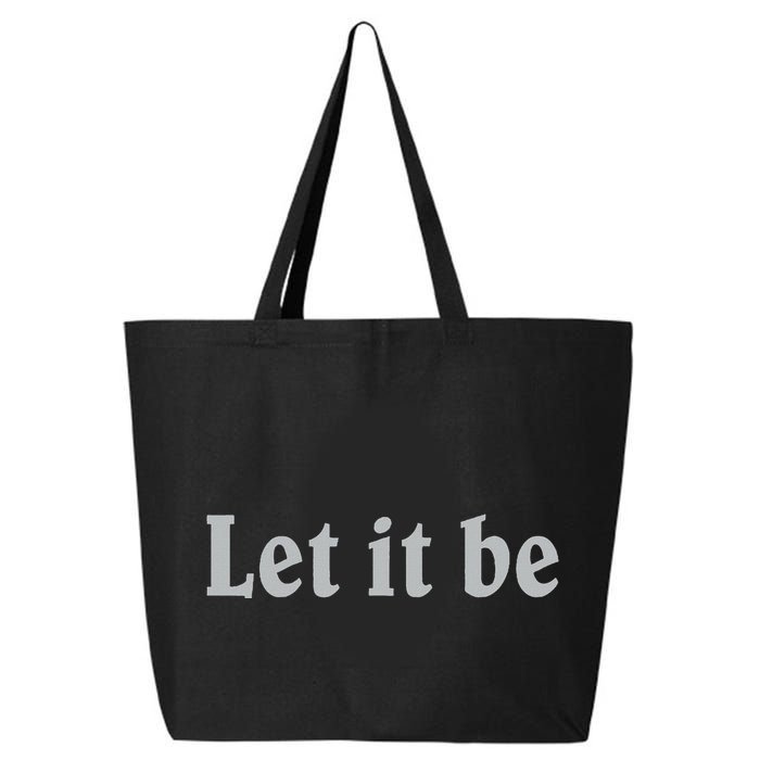 Inspirational Let It Be Design For A Positive Lifestyle 25L Jumbo Tote