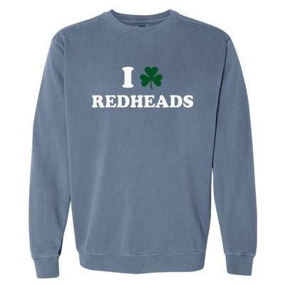 I Love Irish Redheads Boy Baby St Patricks Day Shamrock Garment-Dyed Sweatshirt