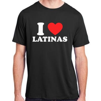 I Love I Heart Latinas Funny Red Heart Love Latina Adult ChromaSoft Performance T-Shirt