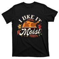 I Like it Moist Funny Thanksgiving Long Sleeve T-Shirt