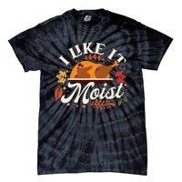 I Like it Moist Funny Thanksgiving Long Sleeve Tie-Dye T-Shirt