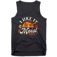 I Like it Moist Funny Thanksgiving Long Sleeve Tank Top