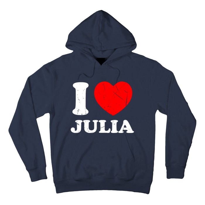 I Love Julia Hoodie