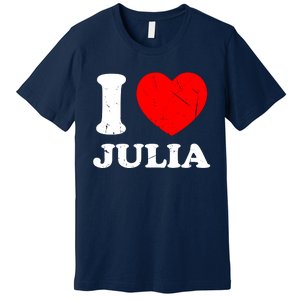 I Love Julia Premium T-Shirt