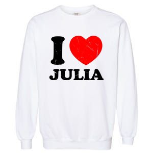 I Love Julia Garment-Dyed Sweatshirt