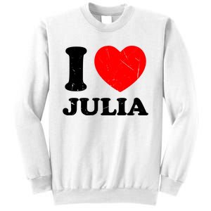 I Love Julia Sweatshirt