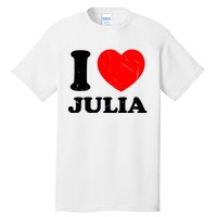 I Love Julia Tall T-Shirt