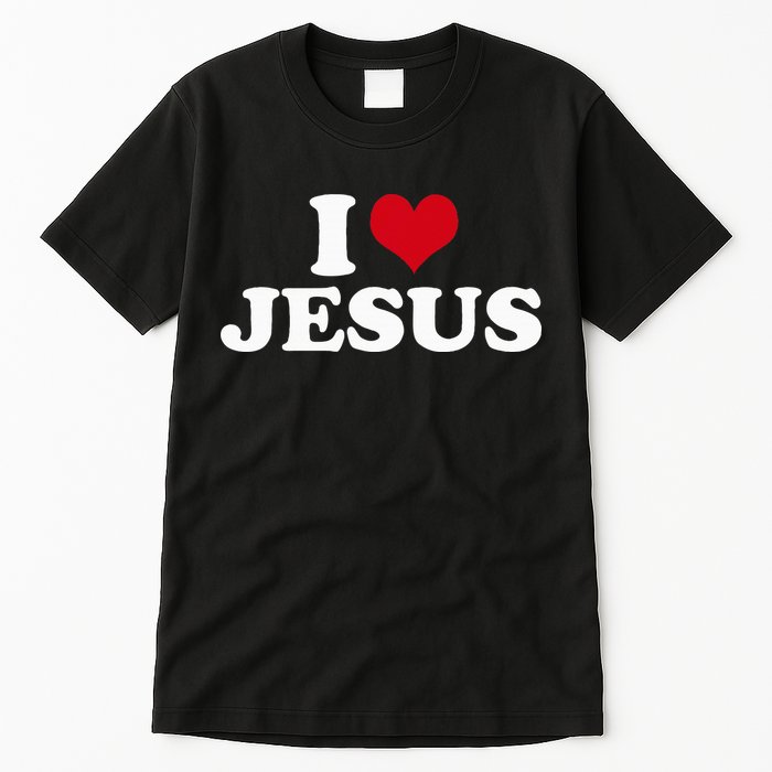 I Love Jesus I Heart Jesus Tall T-Shirt
