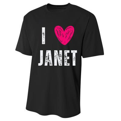 I Love Janet First Name Janet Performance Sprint T-Shirt