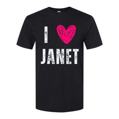 I Love Janet First Name Janet Softstyle® CVC T-Shirt