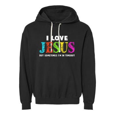 I Love Jesus Christian Faith Gifts Cute Garment-Dyed Fleece Hoodie