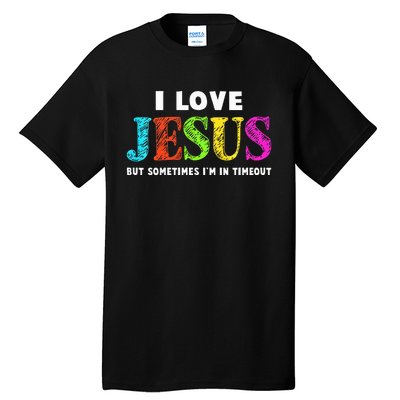 I Love Jesus Christian Faith Gifts Cute Tall T-Shirt