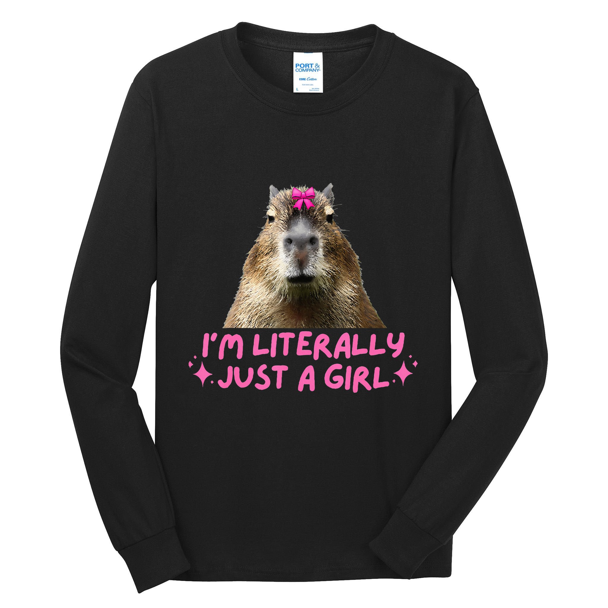 IM Literally Just A Girl Capybara Coquette Tall Long Sleeve T-Shirt