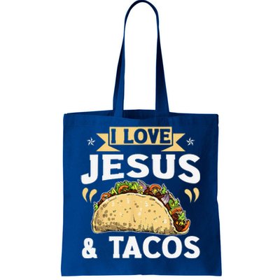 I Love Jesus And Tacos Christian Quote Mexican Food Quotes Tote Bag