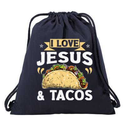 I Love Jesus And Tacos Christian Quote Mexican Food Quotes Drawstring Bag