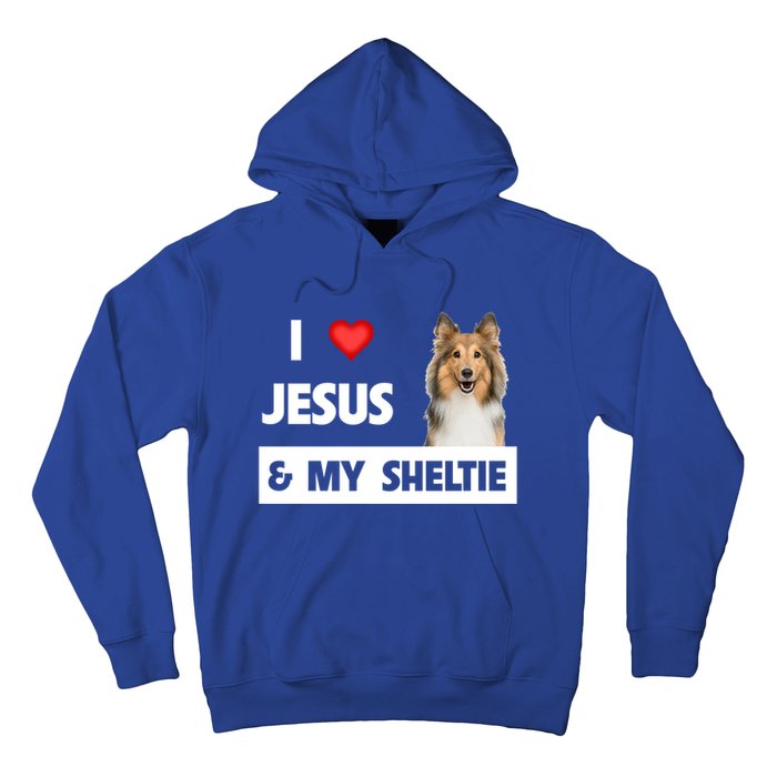 I Love Jesus And My Sheltie Dog Mom Dad Shetland Sheepdog Great Gift Hoodie