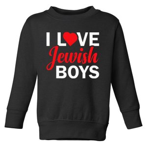 I Love Jewish  Toddler Sweatshirt