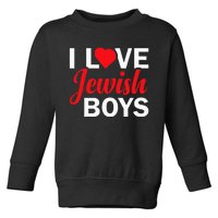 I Love Jewish  Toddler Sweatshirt