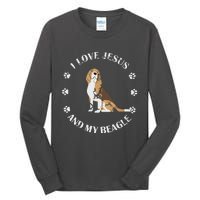 I Love Jesus And My Beagle Beagle Lover Gift Tall Long Sleeve T-Shirt