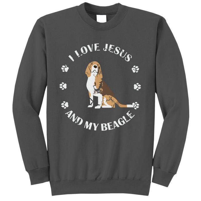 I Love Jesus And My Beagle Beagle Lover Gift Tall Sweatshirt