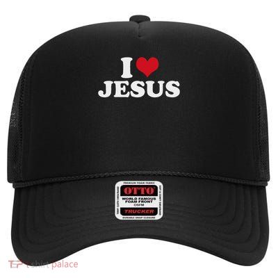 I Love Jesus High Crown Mesh Back Trucker Hat
