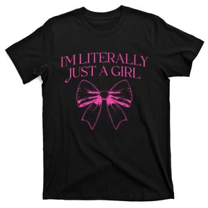 IM Literally Just A Girl Coquette Bow T-Shirt